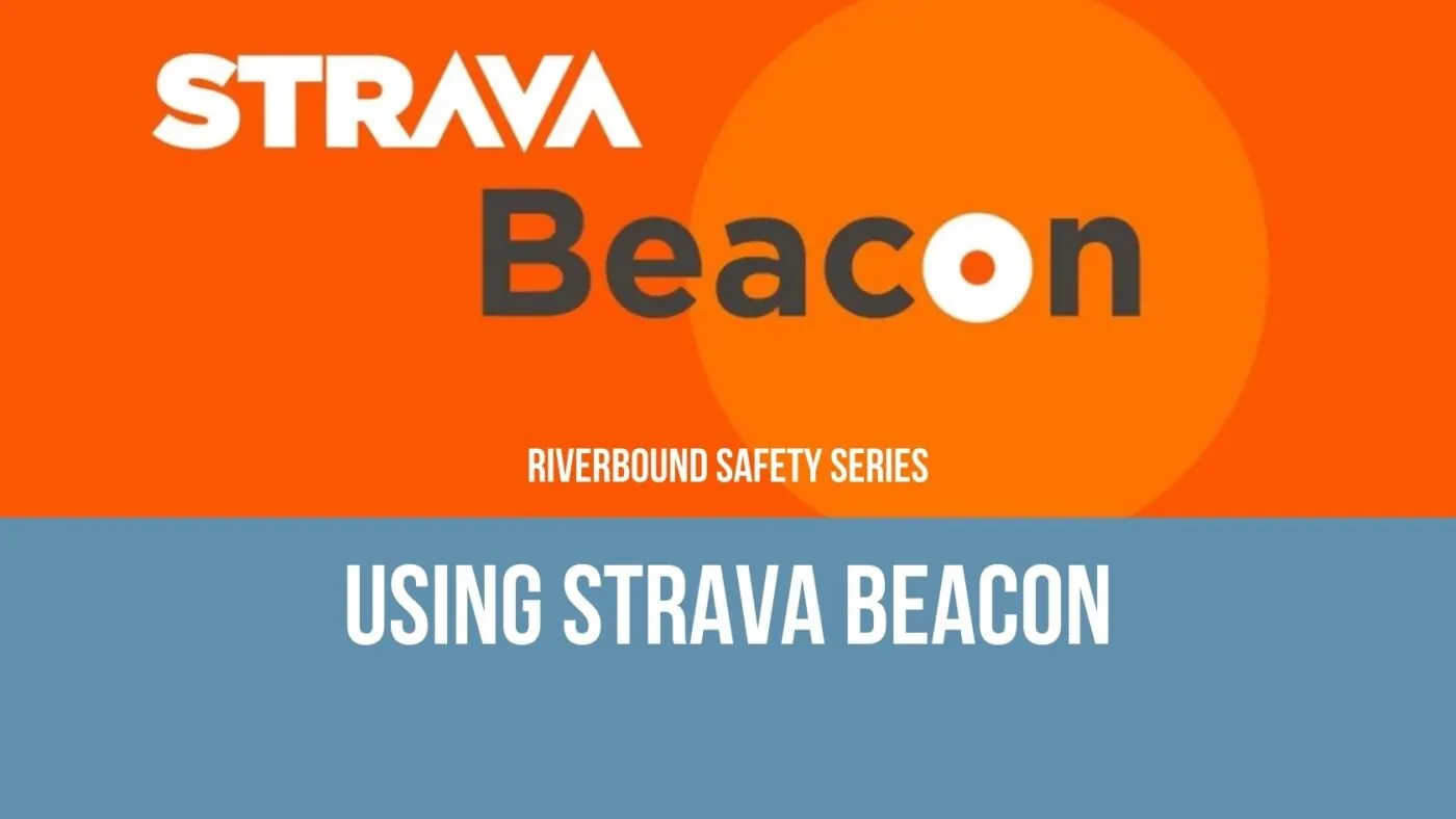 Riverbound Sports Safety Series banner for Strava Beacon in Orange.